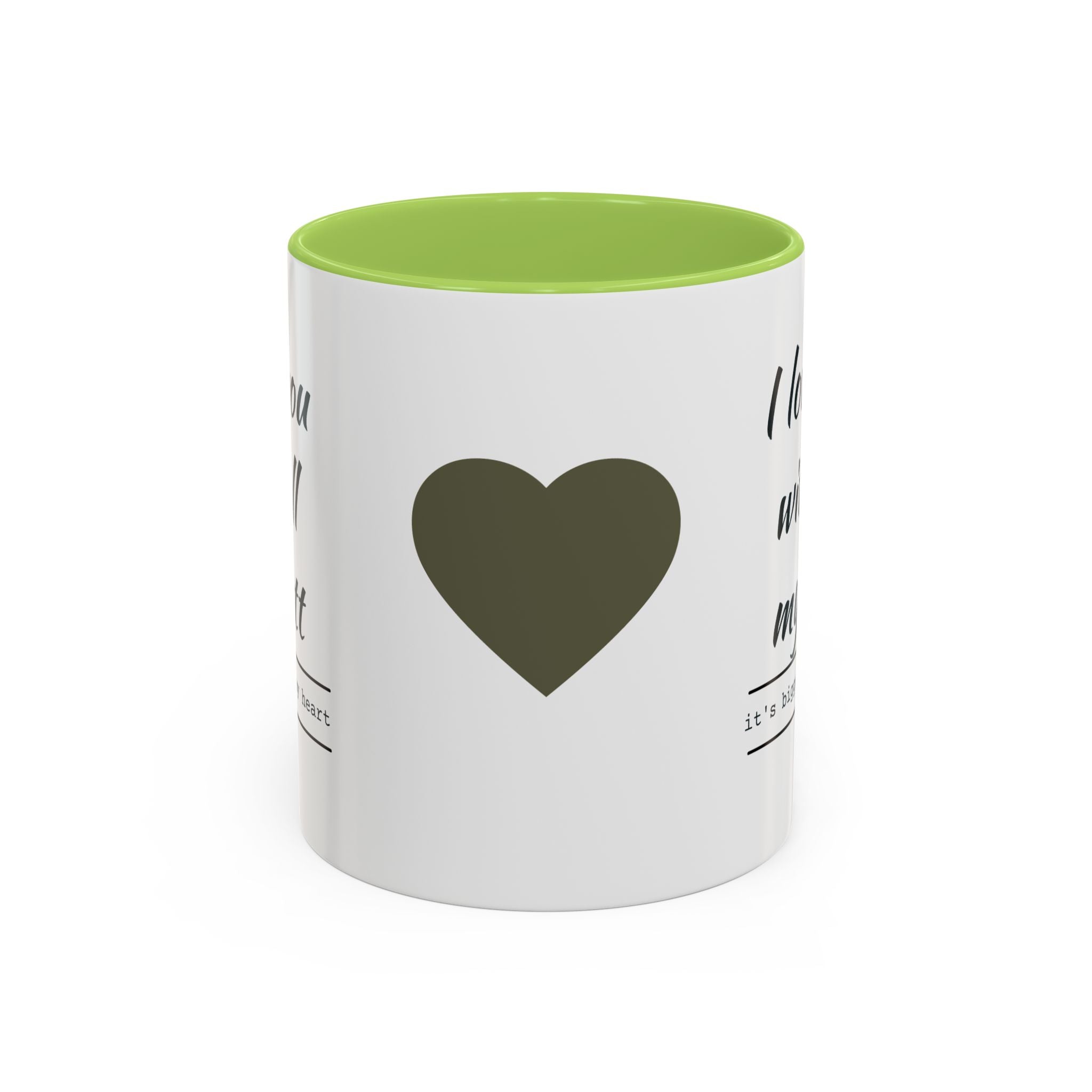 Coffee Mug — "I Love You With All My Butt" Funny Romantic Accent Mug