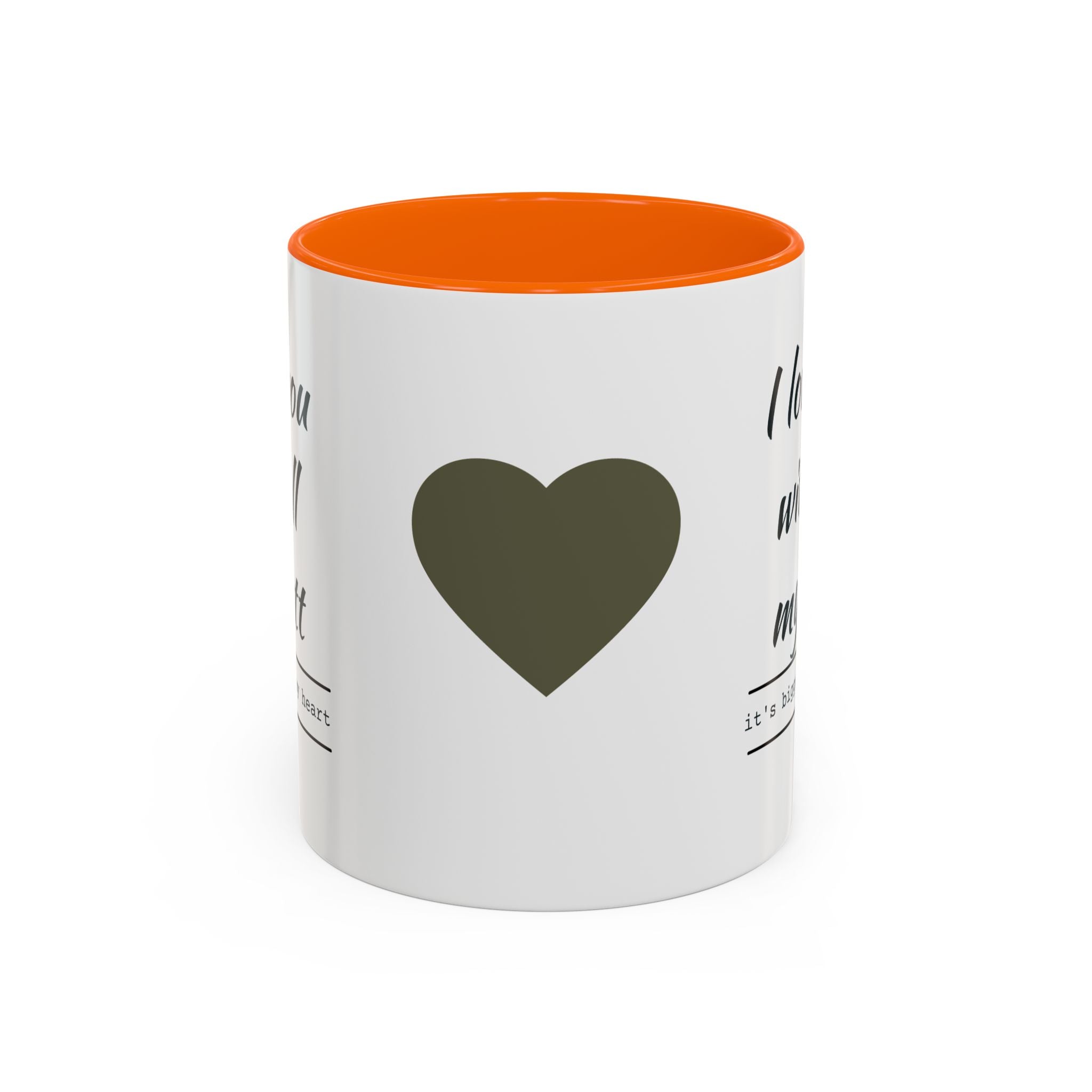 Coffee Mug — "I Love You With All My Butt" Funny Romantic Accent Mug