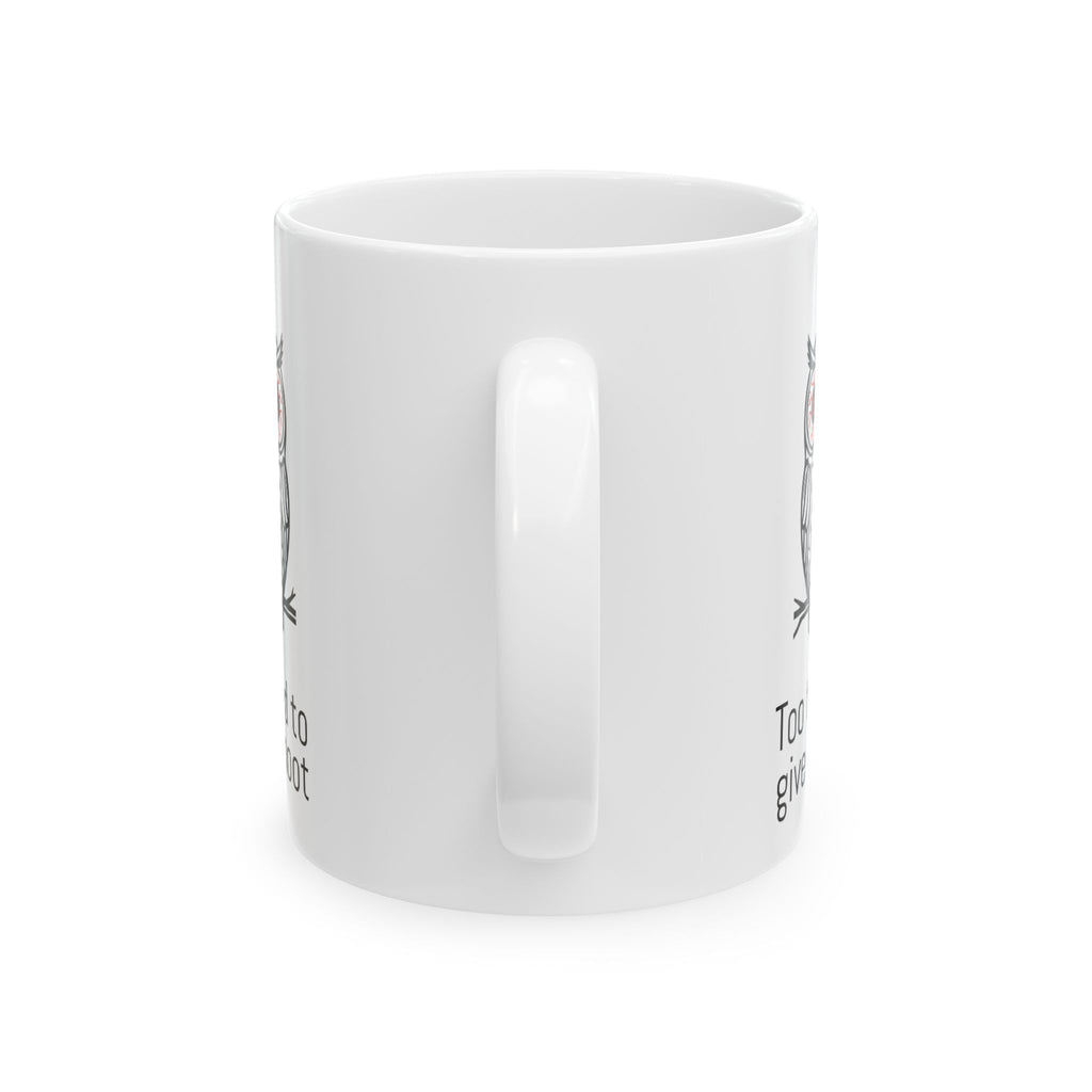 Ceramic Mug — Tired Owl Funny Coffee Cup (11oz/15oz)