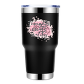 Thoughts Create Reality 30oz Insulated Vacuum Sealed Tumbler